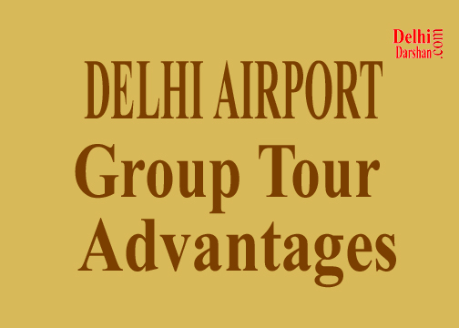 Group Tour from Delhi Airport