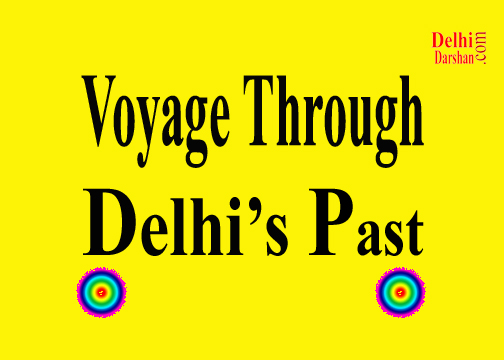 Voyage Through Delhi Past